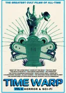 Time Warp: The Greatest Cult Films of All-Time- Vol. 2 Horror and Sci-Fi постер