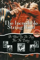 Be Glad for the Song Has No Ending постер