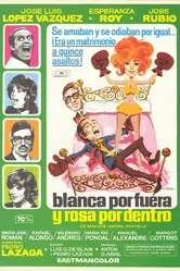 Blanca por fuera y Rosa por dentro постер