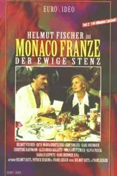 Monaco Franze - Der ewige Stenz постер