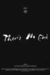 There's No End постер