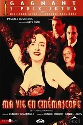 Ma vie en cinémascope постер