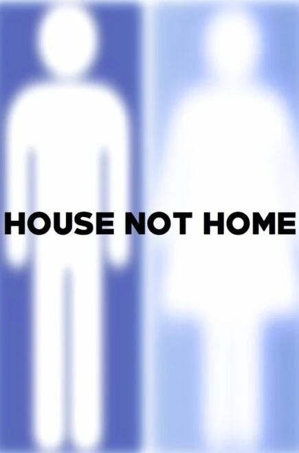 Постер House Not Home
