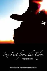 Six Feet from the Edge постер