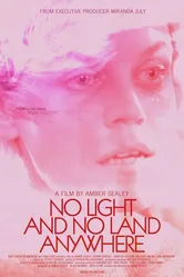 No Light and No Land Anywhere постер