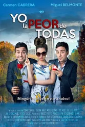 Yo, la peor de todas постер