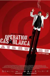 Операция Касабланка 2010 постер