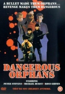 Постер Опасные сироты 1986