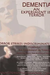Dementia: An Experiment in Terror постер