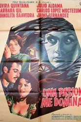 Una pasión me domina постер