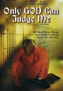 Постер Only God Can Judge Me