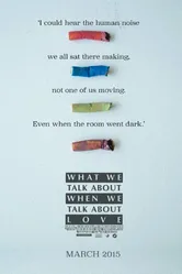 What We Talk About When We Talk About Love постер