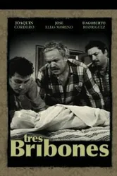 Tres bribones постер