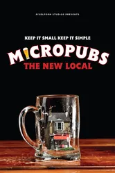 Micropubs: The New Local постер