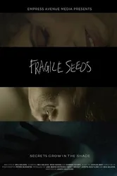 Fragile Seeds постер