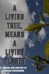 A living tree means a living planet постер