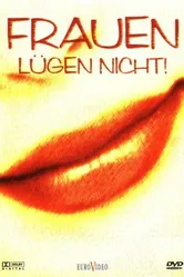 Frauen lügen nicht постер
