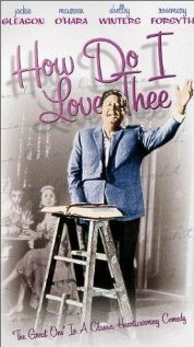 Постер How Do I Love Thee?