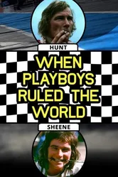 When Playboys Ruled the World постер