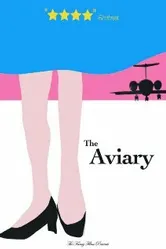 The Aviary 2005 постер