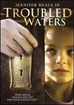 Постер Troubled Waters 2006
