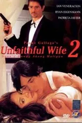 Unfaithful Wife 2: Sana'y huwag akong maligaw постер