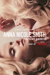 Anna Nicole Smith: You Don't Know Me постер