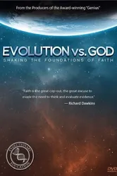 Evolution vs. God: Shaking the Foundations of Faith постер