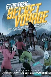 Star Trek Secret Voyage: Rise of the Gongdea постер