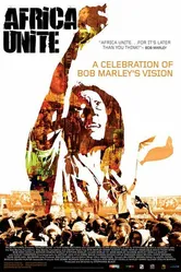Africa Unite: A Celebration of Bob Marley's 60th Birthday постер