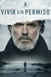 Жить без разрешения 2018 постер