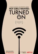 Hot Girls Wanted: Turned On постер