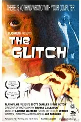 The Glitch 2008 постер