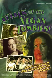 Attack of the Vegan Zombies! постер