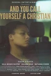 And You Call Yourself a Christian постер