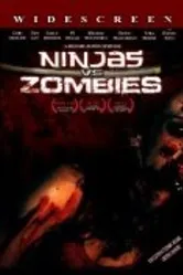 Ниндзя против зомби 2008 постер