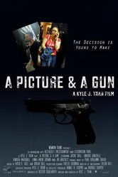 A Picture & A Gun постер