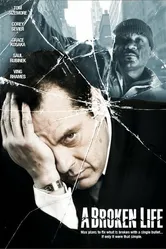 Сломанная жизнь 2007 постер