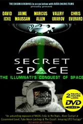 Секретный космос: Иллюминаты захватывают космос 2007 постер