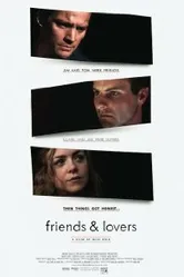 Friends and Lovers 2010 постер