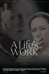 A Life's Work постер