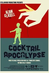 Cocktail Apocalypse постер