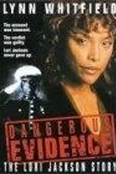 Dangerous Evidence: The Lori Jackson Story постер