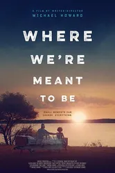 Where We're Meant to Be 2016 постер