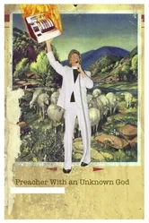 Preacher with an Unknown God постер