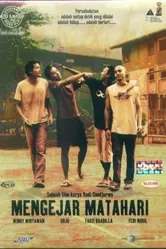 Mengejar Matahari постер