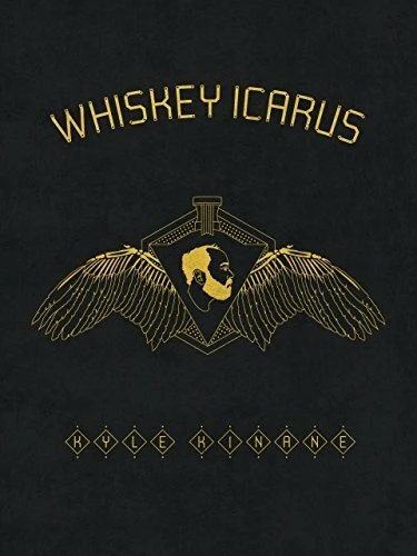 Постер Kyle Kinane: Whiskey Icarus