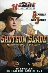 Shotgun Slade постер