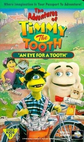 Постер The Adventures of Timmy the Tooth: An Eye for a Tooth