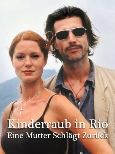 Постер Kinderraub in Rio - Eine Mutter schlägt zurück